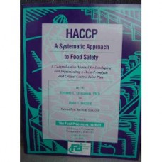 HACCP A Systematic Approach to Food Safety